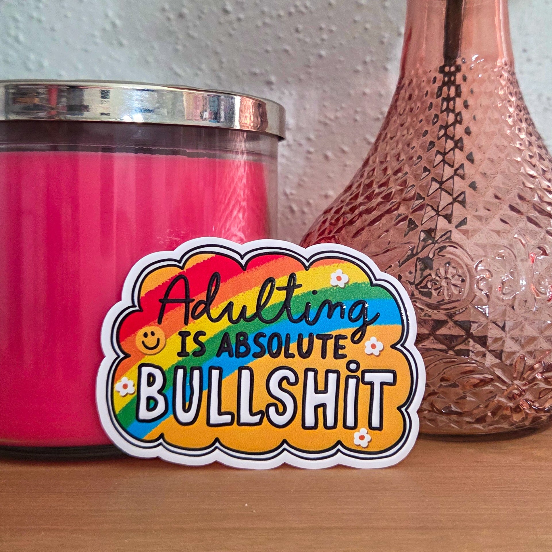 Adulting is Bullshit Sticker | Adult Humor