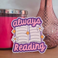 Always Reading Sticker