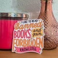 I Like to Read Banned Books Sticker