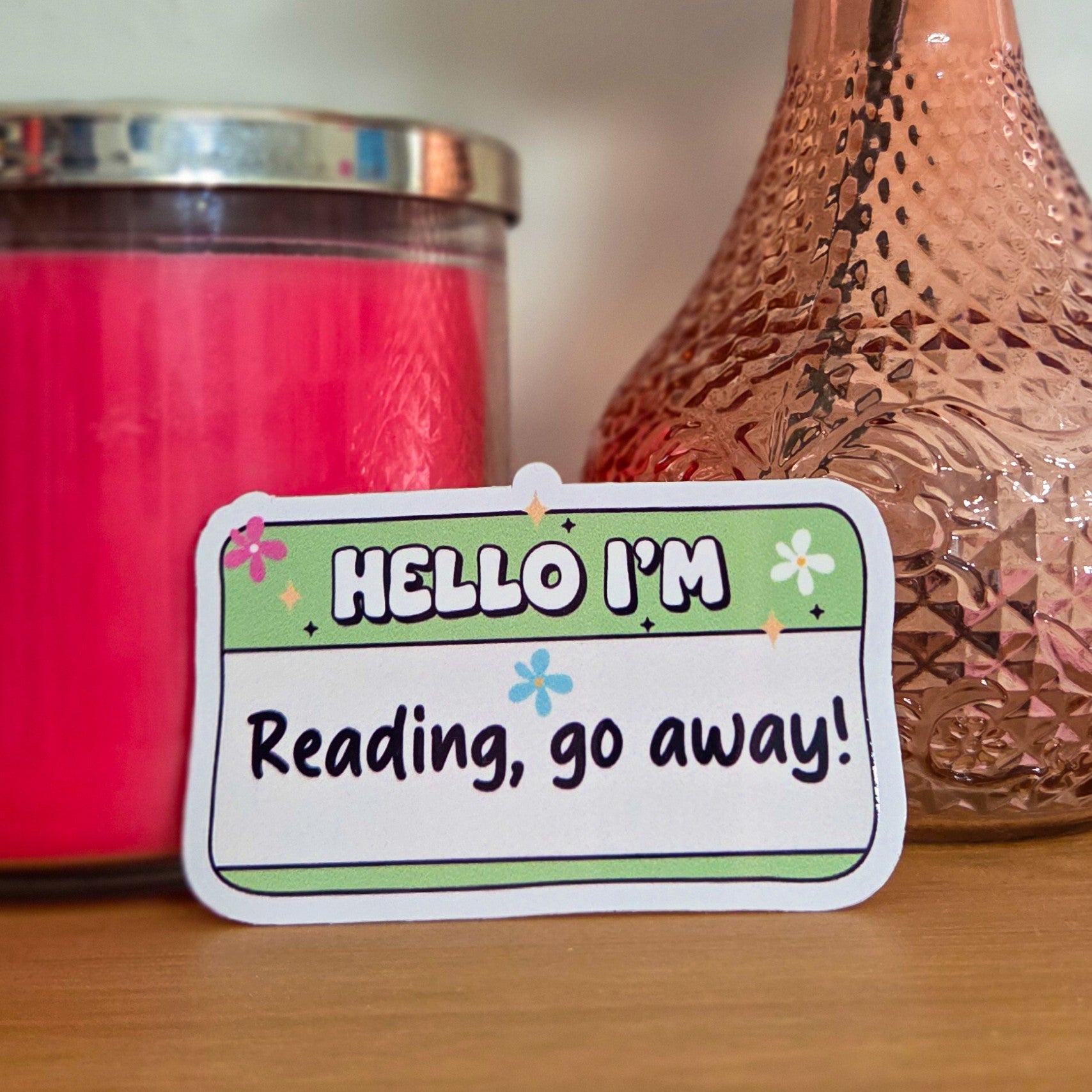 Hello I'm Reading, Go Away! Sticker