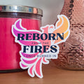 Reborn from the Fires Sticker | Phoenix Rising Sticker